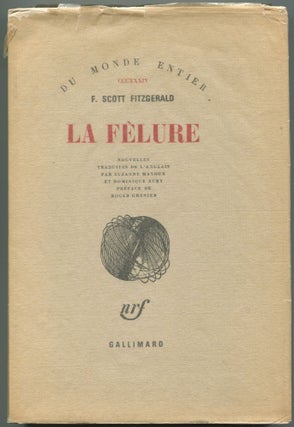 Item #511234 La Felure (The Crack-Up). F. Scott FITZGERALD