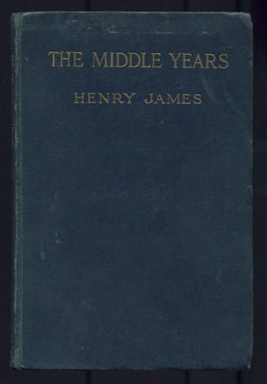 Item #511420 The Middle Years. Henry JAMES