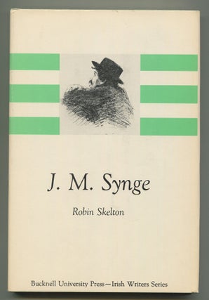 Item #511838 J.M. Synge. John M. SYNGE, Robin SKELTON