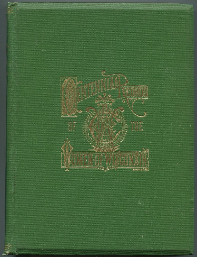 Centennial Records of the Women of Wisconsin. Anna B. BUTLER, Emma C.