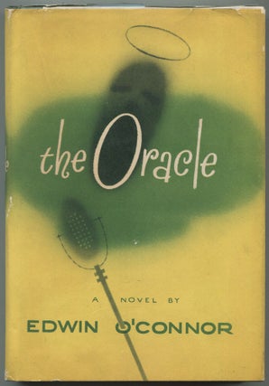 Item #512216 The Oracle. Edwin O'CONNOR