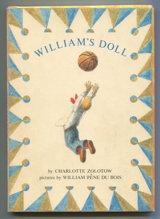 Item #512354 William's Doll. Charlotte ZOLOTOW, William Pene Du Bois