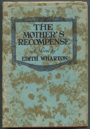 Item #512486 The Mother's Recompense. Edith WHARTON