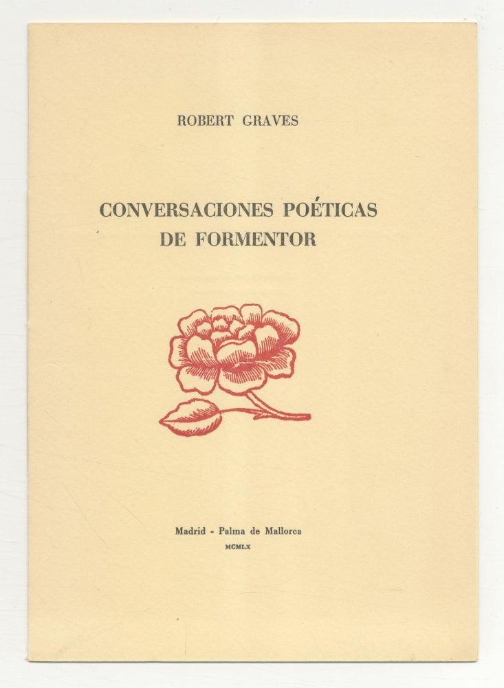Conversaciones Poeticas de Formentor. Robert GRAVES.