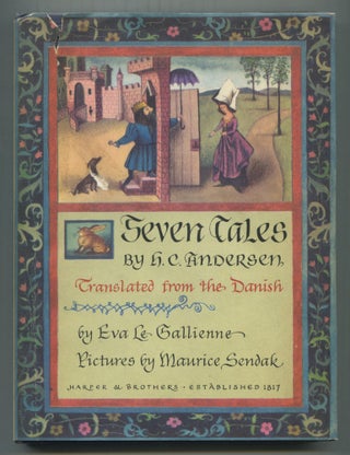 Item #513009 Seven Tales. Hans Christian ANDERSEN, Maurice Sendak, Eva Le Gallienne