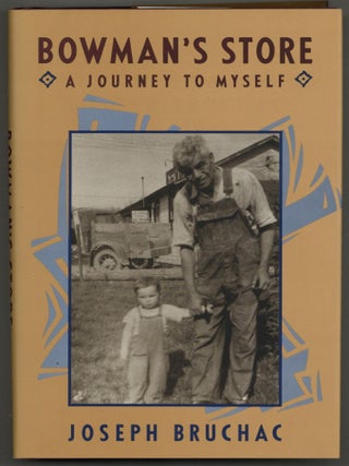 Bowman's Store: A Journey to Myself. Joseph BRUCHAC.