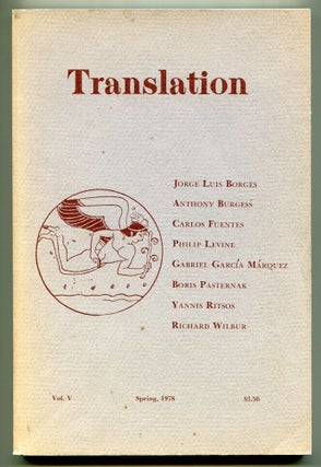 Item #513204 Translation – Vol. V, Spring 1978. Jorge Luis BORGES, Richard Wilbur, Yannis...