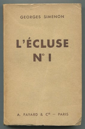 Item #513212 l'Écluse No. 1. Roman Inédit [Lock No. 1. Unpublished Novel]. Georges SIMENON