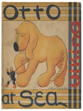Item #513225 Otto at Sea. William Pene DU BOIS