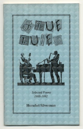 Blue Ludes: Selected Poems 1988-1992. Herschel SILVERMAN, Theodore ENSLIN.