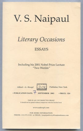 Item #513495 Literary Occasions: Essays. V. S. NAIPAUL
