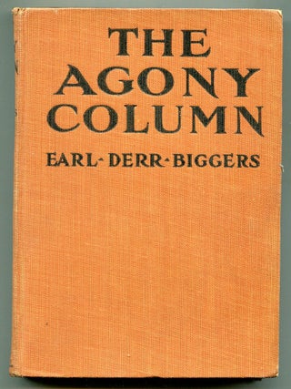 Item #513505 The Agony Column. Earl Derr BIGGERS