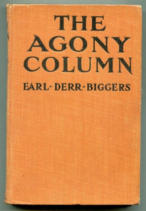 Item #513505 The Agony Column. Earl Derr BIGGERS