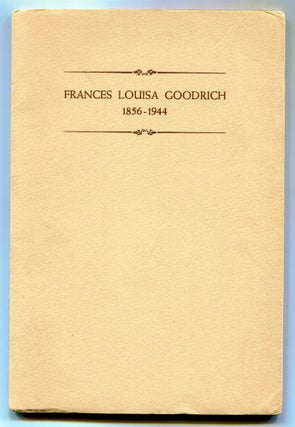 Item #514484 Frances Louisa Goodrich 1856-1944