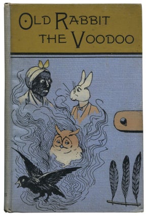 Item #514577 Old Rabbit, The Voodoo and Other Sorcerers. Mary Alicia OWEN