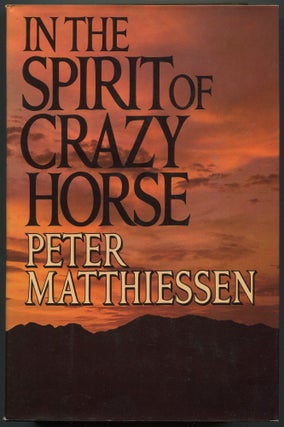 Item #514627 In the Spirit of Crazy Horse. Peter MATTHIESSEN