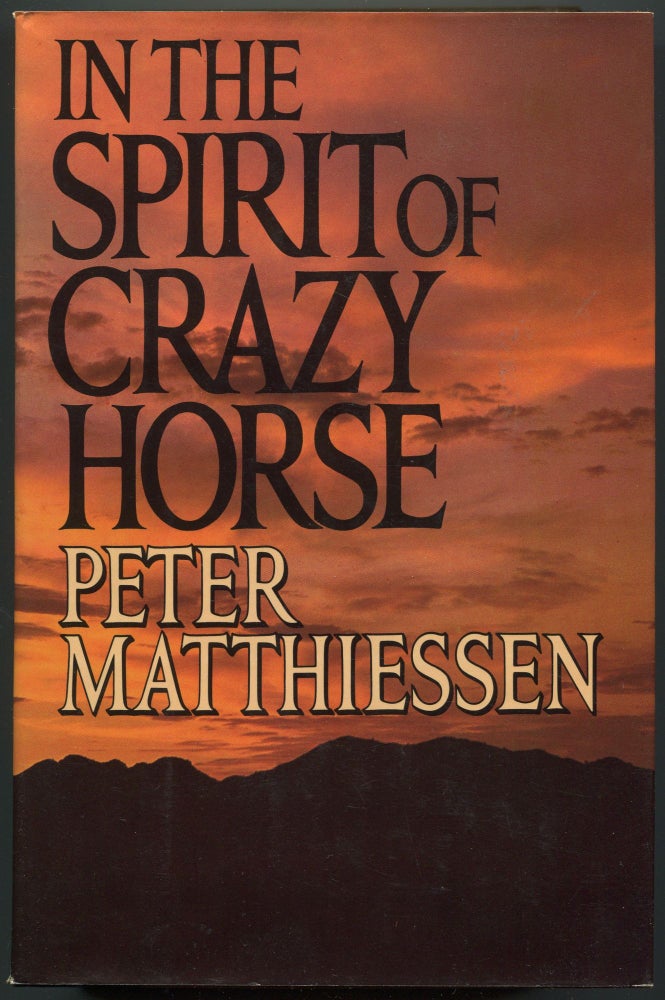 Item #514627 In the Spirit of Crazy Horse. Peter MATTHIESSEN.