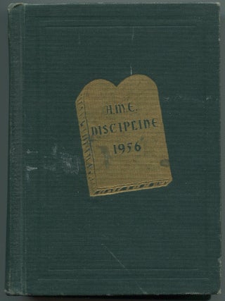 Item #514789 The Doctrine and Discipline of the African Methodist Episcopal Church. Published by...
