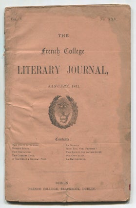 Item #514814 The French College Literary Journal - January 1871 (Vol. V, No. XXV). Patrick...
