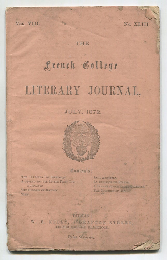 Item #514817 The French College Literary Journal - July 1872 (Vol. VIII, No. XLIII). Patrick Thomas GRIFFIN, Charles J. Shannon, Hugh O'Donohoe, Nicholas J. Brennan.