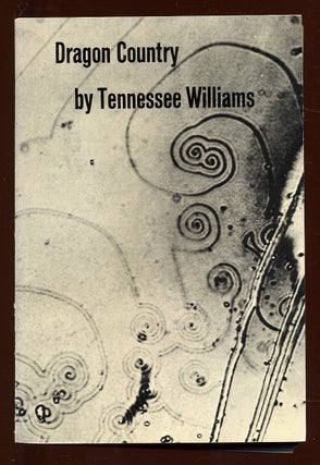 Item #51495 Dragon Country. Tennessee WILLIAMS