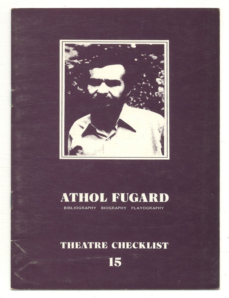 Item #514992 Athold Fugard: Bibliography, Biography, Playography. Athol FUGARD, Russell Vandenbrouke.