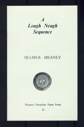 Item #515119 A Lough Neagh Sequence. Seamus HEANEY