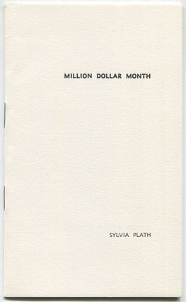 Item #515126 Million Dollar Month. Sylvia PLATH