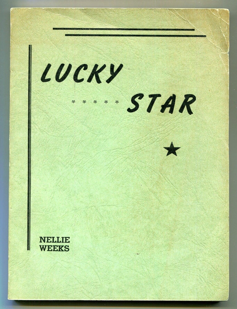 Lucky Star. Nellie WEEKS.