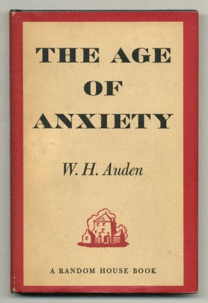 Item #515705 The Age of Anxiety. A Baroque Eclogue. W. H. AUDEN