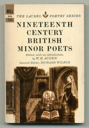 Item #515718 Nineteenth-Century British Minor Poets. W. H. AUDEN, edited