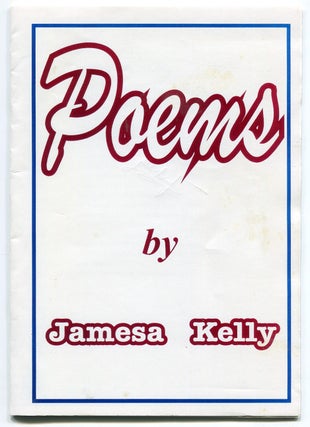 Poems. James KELLY, Anthony.