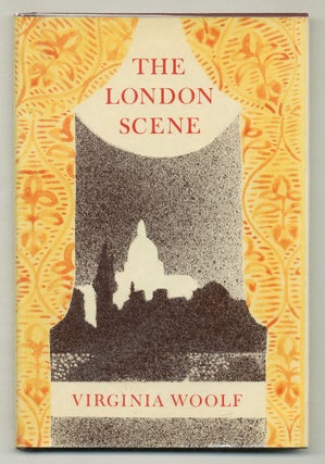 Item #516015 The London Scene. Five Essays. Virginia WOOLF