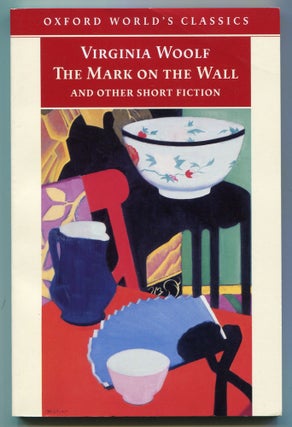Item #516061 The Mark on the Wall and Other Short Fiction. Virginia WOOLF