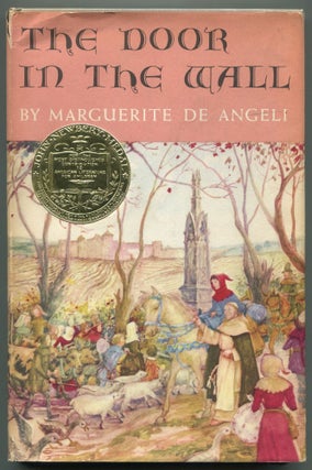 Item #516074 The Door in the Wall. Marguerite De ANGELI
