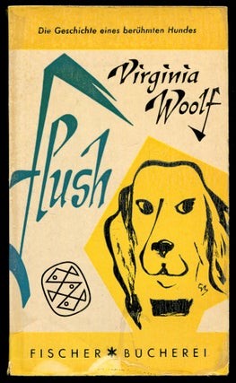 Item #516651 Flush: Die Geschichte eines berühmten Hundes [Flush: A Biography]. Virginia WOOLF