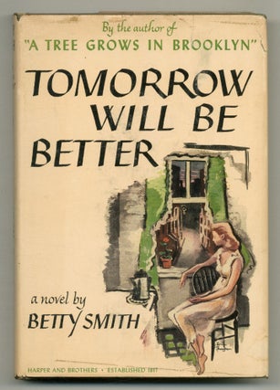 Item #516833 Tomorrow Will Be Better. Betty SMITH