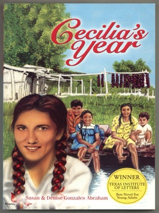 Item #516889 Cecilia's Year. Susan Gonzales ABRAHAM, Denise Gonzales