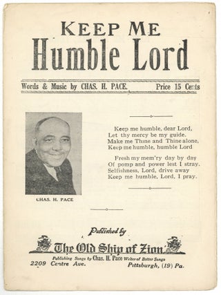 Item #516915 [Sheet music]: Keep Me Humble Lord. Charles H. PACE