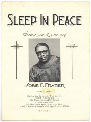 Item #516925 [Sheet music]: Sleep in Peace. Words and Music by Sobie F. Frazier. Sobie F. FRAZIER