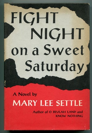 Item #517068 Fight Night on a Sweet Saturday. Mary Lee SETTLE