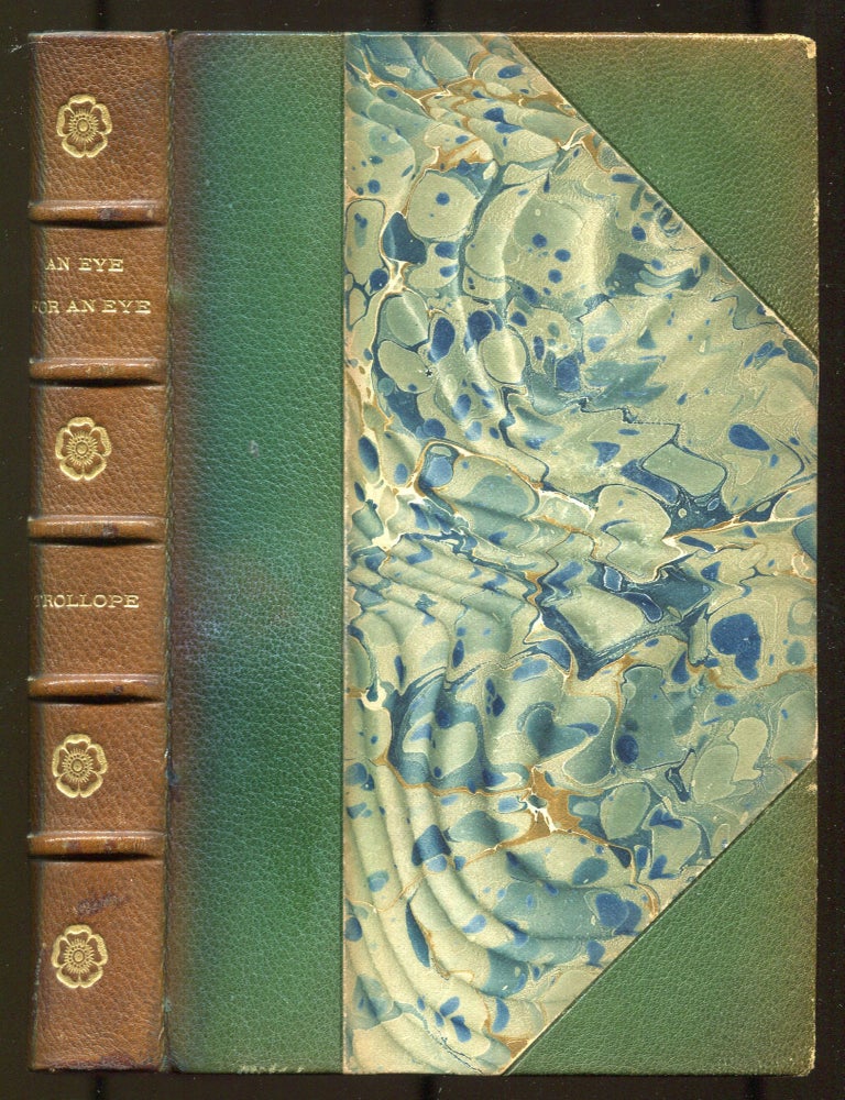 Item #517095 An Eye for an Eye. Anthony TROLLOPE.
