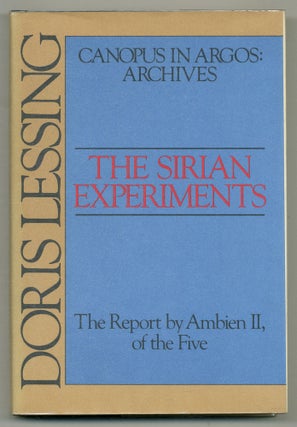 Item #517165 The Sirian Experiments: The Report by Ambien II, of the Five: Canopus in Argos:...