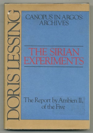 Item #517166 The Sirian Experiments: The Report by Ambien II, of the Five: Canopus in Argos:...