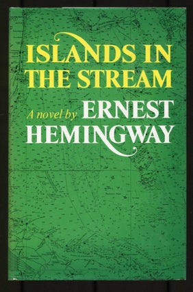 Item #517273 Islands in the Stream. Ernest HEMINGWAY