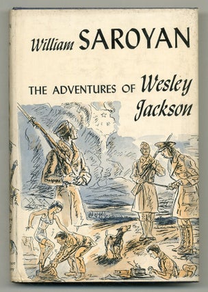 Item #517425 The Adventures of Wesley Jackson. William SAROYAN