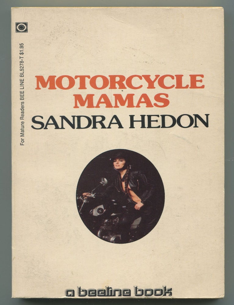 Motorcycle Mamas. Sandra HEDON.