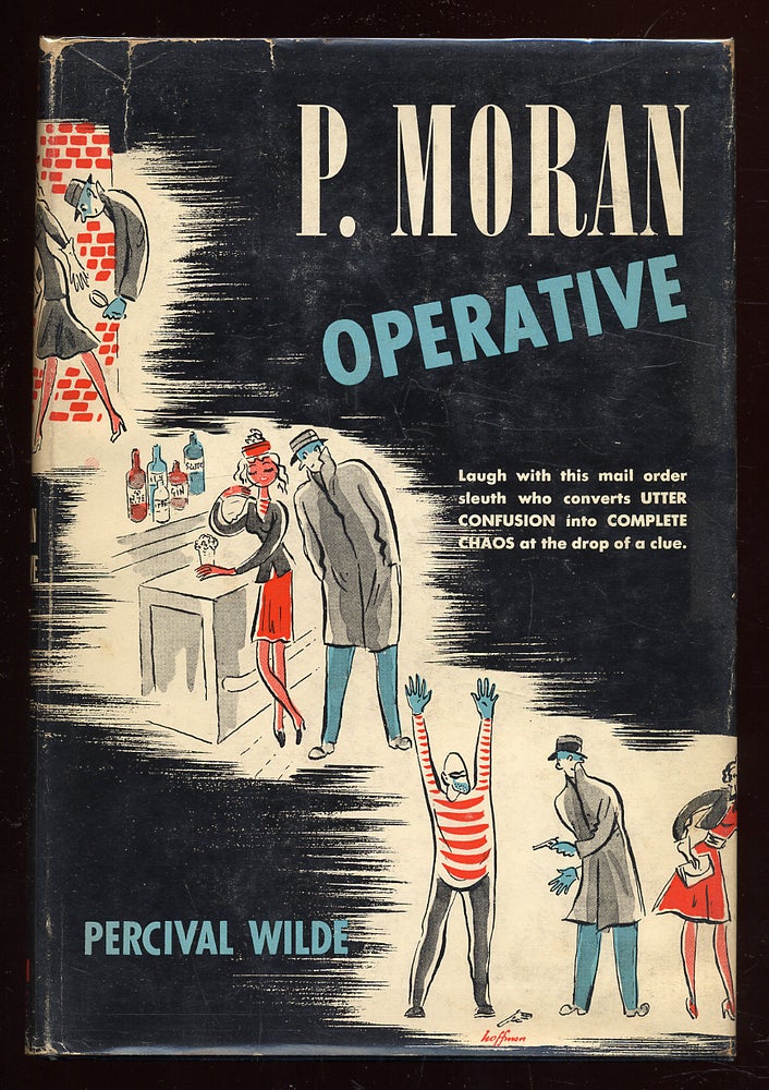 Item #51750 P. Moran, Operative. Percival WILDE.