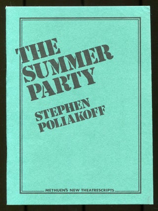 The Summer Party. Stephen POLIAKOFF.