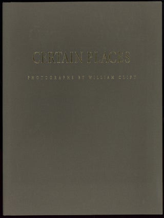 Item #517766 Certain Places. William CLIFT